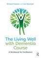 Couverture de l'ouvrage The Living Well with Dementia Course