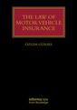 Couverture de l'ouvrage The Law of Compulsory Motor Vehicle Insurance
