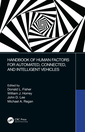 Couverture de l'ouvrage Handbook of Human Factors for Automated, Connected, and Intelligent Vehicles