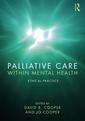 Couverture de l'ouvrage Palliative Care within Mental Health