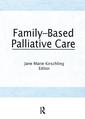 Couverture de l'ouvrage Family-Based Palliative Care