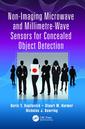 Couverture de l'ouvrage Non-Imaging Microwave and Millimetre-Wave Sensors for Concealed Object Detection