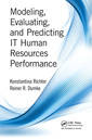 Couverture de l'ouvrage Modeling, Evaluating, and Predicting IT Human Resources Performance