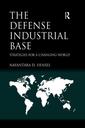 Couverture de l'ouvrage The Defense Industrial Base