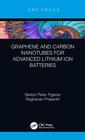 Couverture de l'ouvrage Graphene and Carbon Nanotubes for Advanced Lithium Ion Batteries