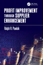 Couverture de l'ouvrage Profit Improvement through Supplier Enhancement
