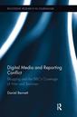 Couverture de l'ouvrage Digital Media and Reporting Conflict