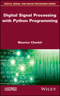 Couverture de l'ouvrage Digital Signal Processing (DSP) with Python Programming
