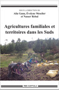 Couverture de l'ouvrage Agricultures familiales et territoires dans les Suds