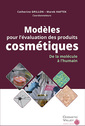 Couverture de l'ouvrage Modèles pour l'évaluation des produits cosmétiques
