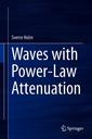 Couverture de l'ouvrage Waves with Power-Law Attenuation