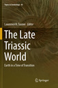 Couverture de l'ouvrage The Late Triassic World