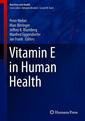 Couverture de l'ouvrage Vitamin E in Human Health