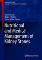 Couverture de l'ouvrage Nutritional and Medical Management of Kidney Stones