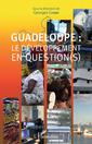 Couverture de l'ouvrage Guadeloupe : le développement en question(s)