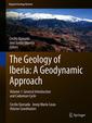 Couverture de l'ouvrage The Geology of Iberia: A Geodynamic Approach