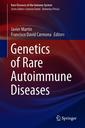 Couverture de l'ouvrage Genetics of Rare Autoimmune Diseases