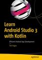 Couverture de l'ouvrage Learn Android Studio 3 with Kotlin