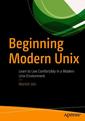 Couverture de l'ouvrage Beginning Modern Unix 