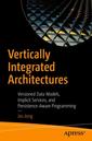 Couverture de l'ouvrage Vertically Integrated Architectures