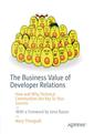 Couverture de l'ouvrage The Business Value of Developer Relations