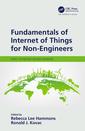 Couverture de l'ouvrage Fundamentals of Internet of Things for Non-Engineers