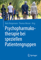 Couverture de l'ouvrage Psychopharmakotherapie bei speziellen Patientengruppen