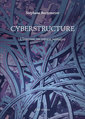 Couverture de l'ouvrage Cyberstructure : l'internet, un espace politique