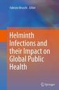 Couverture de l'ouvrage Helminth Infections and their Impact on Global Public Health