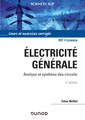 Couverture de l'ouvrage Électricité générale - 2e éd. - Analyse et synthèse des circuits