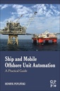 Couverture de l'ouvrage Ship and Mobile Offshore Unit Automation