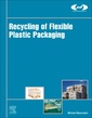 Couverture de l'ouvrage Recycling of Flexible Plastic Packaging