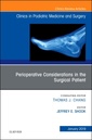 Couverture de l'ouvrage Perioperative Considerations in the Surgical Patient, An Issue of Clinics in Podiatric Medicine and Surgery