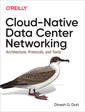Couverture de l'ouvrage Cloud-Native Data Center Networking