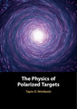 Couverture de l'ouvrage The Physics of Polarized Targets