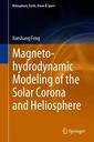 Couverture de l'ouvrage Magnetohydrodynamic Modeling of the Solar Corona and Heliosphere