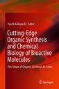 Couverture de l'ouvrage Cutting-Edge Organic Synthesis and Chemical Biology of Bioactive Molecules