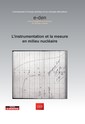 Couverture de l'ouvrage L'instrumentalisation et la mesure en milieu nucléaire
