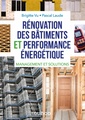 Couverture de l'ouvrage Rénovation des bâtiments et performance énergétique - Management et solutions