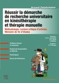 Couverture de l'ouvrage Réussir la démarche de recherche universitaire en kinésithérapie et thérapie manuelle