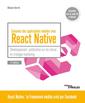 Couverture de l'ouvrage Concevez des applications mobiles avec React Native
