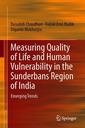 Couverture de l'ouvrage Measuring Quality of Life and Human Vulnerability in the Sunderbans Region of India