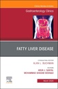 Couverture de l'ouvrage Fatty Liver Disease,An Issue of Gastroenterology Clinics of North America