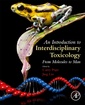 Couverture de l'ouvrage An Introduction to Interdisciplinary Toxicology