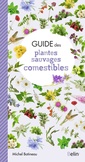 Couverture de l'ouvrage Guide des plantes sauvages comestibles
