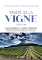 Couverture de l'ouvrage Traité de la vigne - 3e éd. - Physiologie, terroir, culture