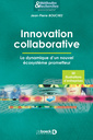 Couverture de l'ouvrage Innovation collaborative