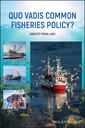 Couverture de l'ouvrage Quo Vadis Common Fisheries Policy?