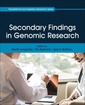 Couverture de l'ouvrage Secondary Findings in Genomic Research