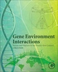 Couverture de l'ouvrage Gene Environment Interactions